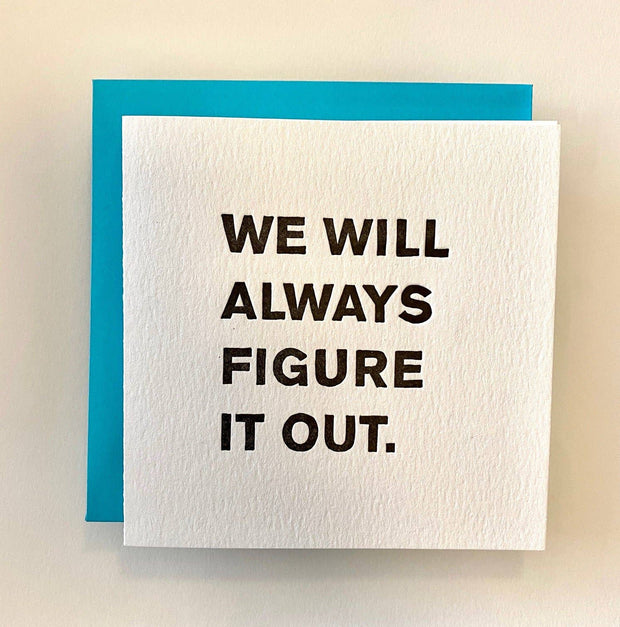 We Will Figure it Out Card
