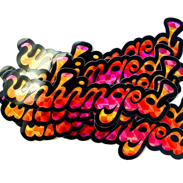 Unhinged Type Prismatic Vinyl Sticker