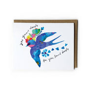 Blue Swallow You Grieve Deeply Sympathy Greeting Card
