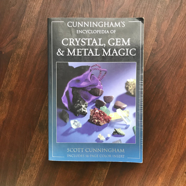 Cunningham's Encyclopedia of Crystal, Gem & Metal Magic by Scott Cunningham