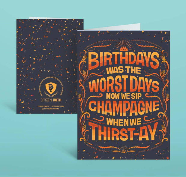 Birthdays Was the Worst Days (Biggie) Card