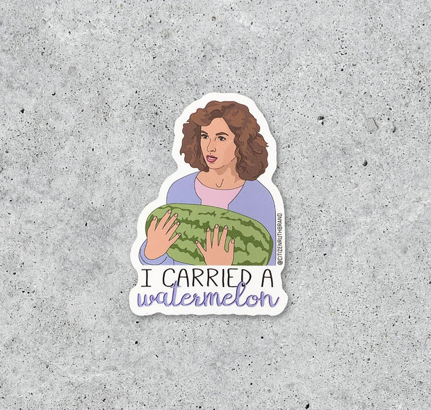 I Carried a Watermelon Sticker